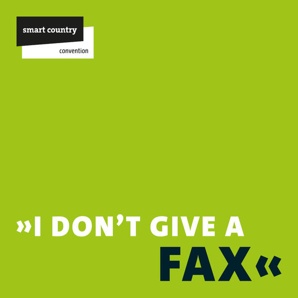 Bild vergrößern: SmartCountry Convention "I don't give a fax!"